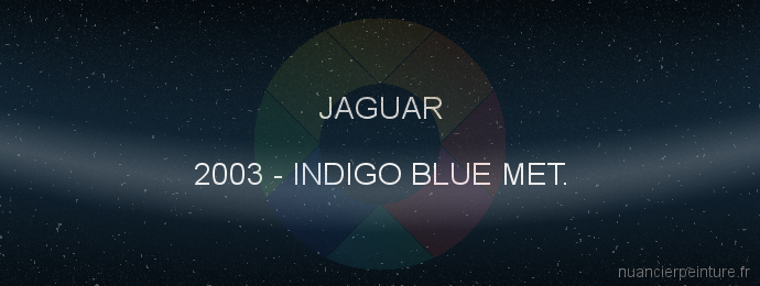 Peinture Jaguar 2003 Indigo Blue Met.