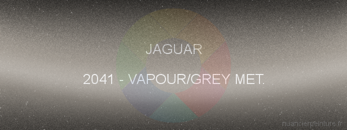 Peinture Jaguar 2041 Vapour/grey Met.