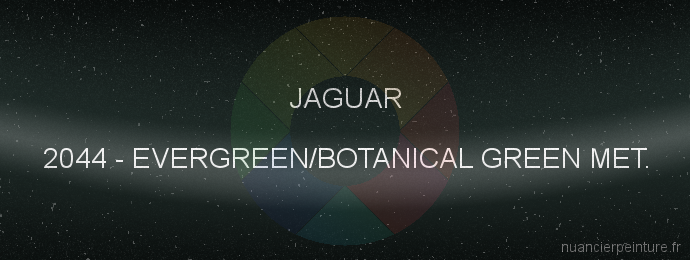 Peinture Jaguar 2044 Evergreen/botanical Green Met.