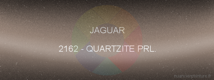 Peinture Jaguar 2162 Quartzite Prl.