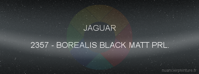 Peinture Jaguar 2357 Borealis Black Matt Prl.