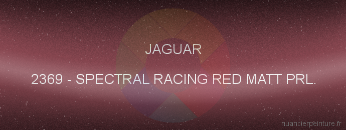 Peinture Jaguar 2369 Spectral Racing Red Matt Prl.