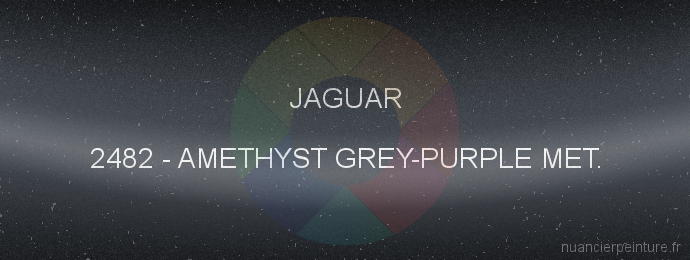 Peinture Jaguar 2482 Amethyst Grey-purple Met.