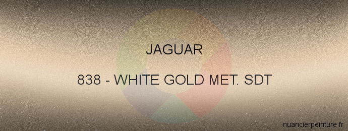 Peinture Jaguar 838 White Gold Met. Sdt
