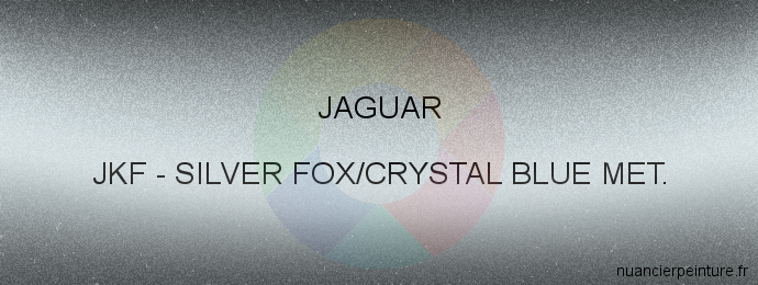 Peinture Jaguar JKF Silver Fox/crystal Blue Met.