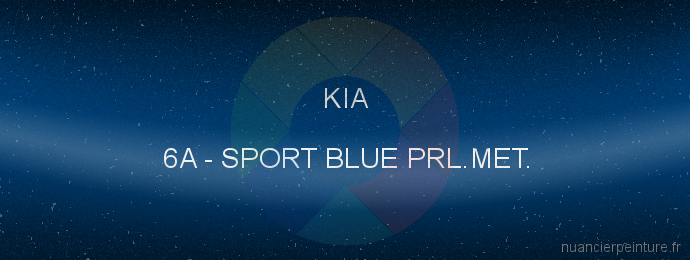 Peinture Kia 6A Sport Blue Prl.met.
