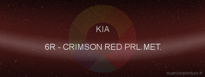 Peinture Kia 6R Crimson Red Prl.met.