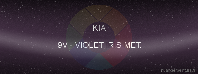 Peinture Kia 9V Violet Iris Met.