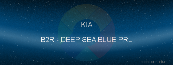 Peinture Kia B2R Deep Sea Blue Prl.