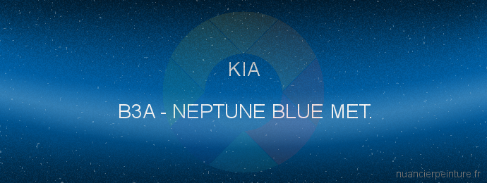 Peinture Kia B3A Neptune Blue Met.