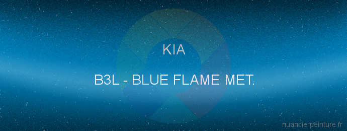 Peinture Kia B3L Blue Flame Met.
