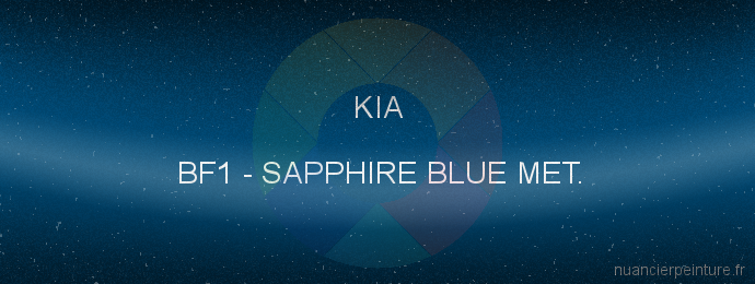 Peinture Kia BF1 Sapphire Blue Met.