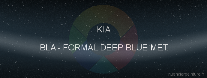 Peinture Kia BLA Formal Deep Blue Met.