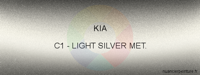 Peinture Kia C1 Light Silver Met.