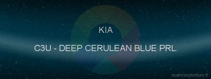 Peinture Kia C3U Deep Cerulean Blue Prl.