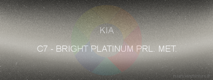 Peinture Kia C7 Bright Platinum Prl. Met.