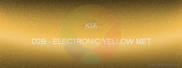 Peinture Kia D2B Electronic Yellow Met