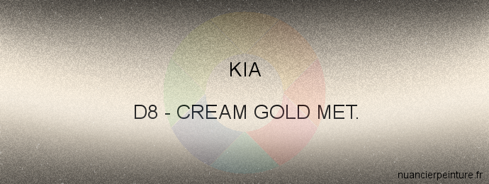Peinture Kia D8 Cream Gold Met.