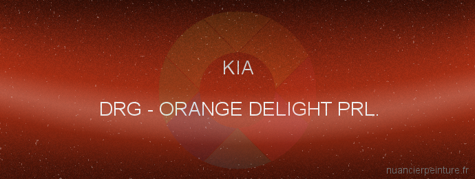 Peinture Kia DRG Orange Delight Prl.