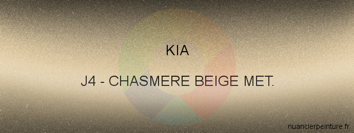 Peinture Kia J4 Chasmere Beige Met.