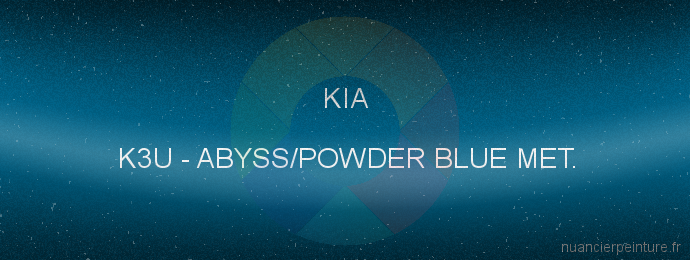 Peinture Kia K3U Abyss/powder Blue Met.
