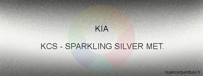Peinture Kia KCS Sparkling Silver Met.