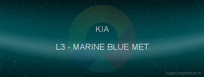 Peinture Kia L3 Marine Blue Met.