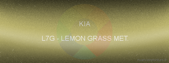 Peinture Kia L7G Lemon Grass Met.