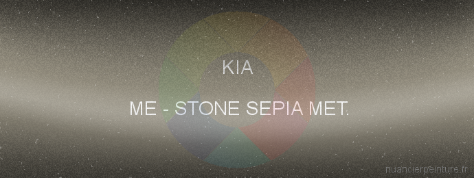 Peinture Kia ME Stone Sepia Met.