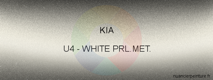 Peinture Kia U4 White Prl.met.