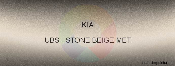 Peinture Kia UBS Stone Beige Met.