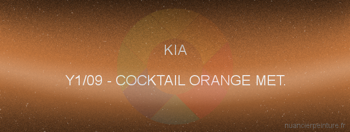 Peinture Kia Y1/09 Cocktail Orange Met.