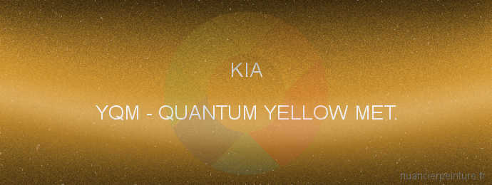 Peinture Kia YQM Quantum Yellow Met.