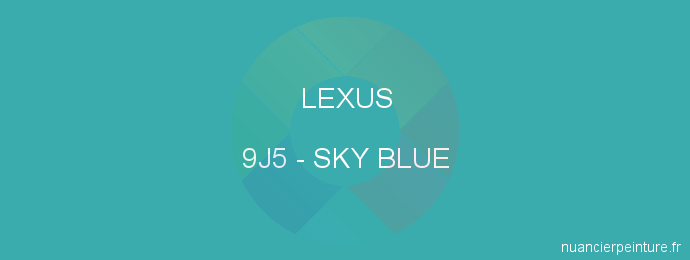 Peinture Lexus 9J5 Sky Blue