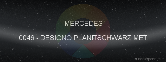 Peinture Mercedes 0046 Designo Planitschwarz Met.