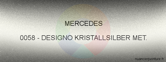 Peinture Mercedes 0058 Designo Kristallsilber Met.