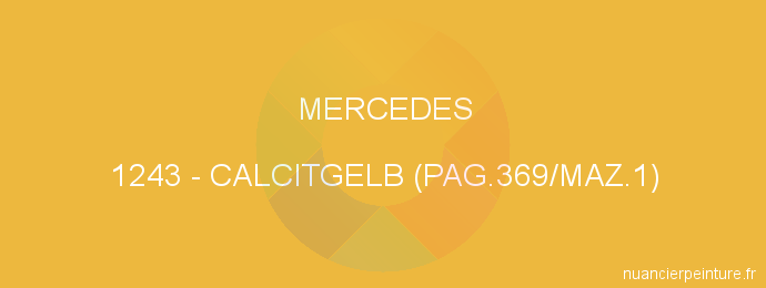 Peinture Mercedes 1243 Calcitgelb (pag.369/maz.1)