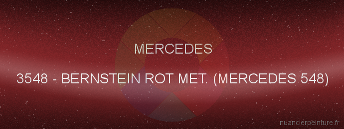 Peinture Mercedes 3548 Bernstein Rot Met. (mercedes 548)