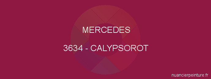 Peinture Mercedes 3634 Calypsorot