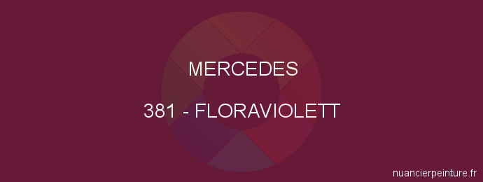 Peinture Mercedes 381 Floraviolett