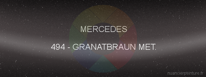 Peinture Mercedes 494 Granatbraun Met.