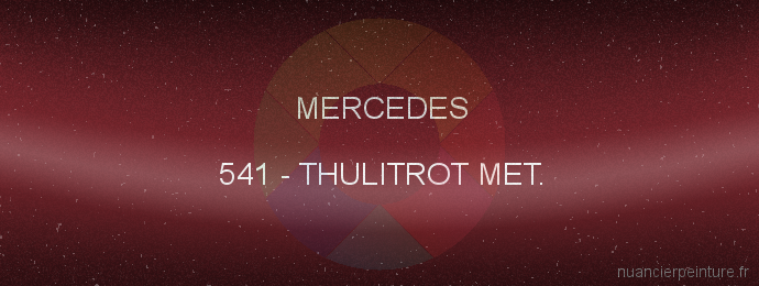 Peinture Mercedes 541 Thulitrot Met.