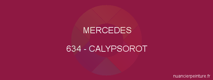 Peinture Mercedes 634 Calypsorot