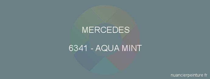 Peinture Mercedes 6341 Aqua Mint