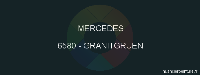 Peinture Mercedes 6580 Granitgruen