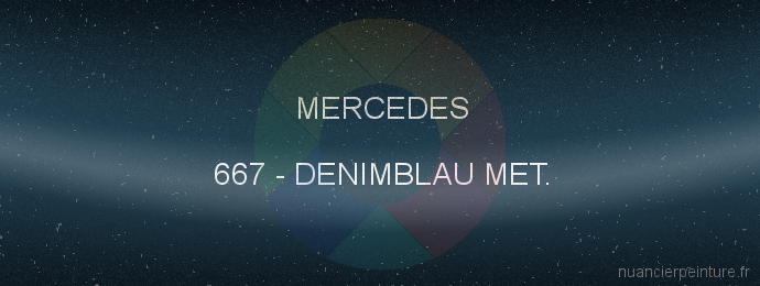 Peinture Mercedes 667 Denimblau Met.