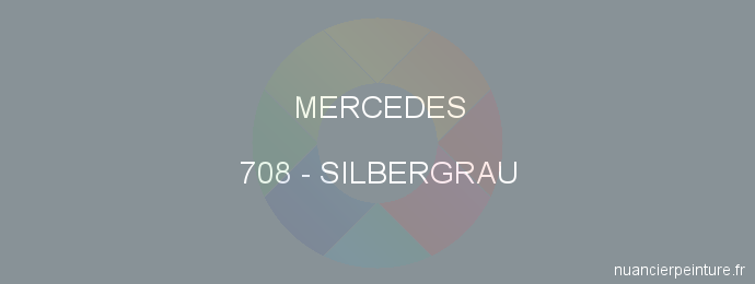 Peinture Mercedes 708 Silbergrau