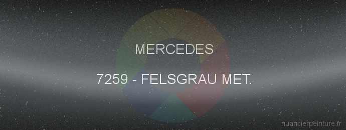 Peinture Mercedes 7259 Felsgrau Met.
