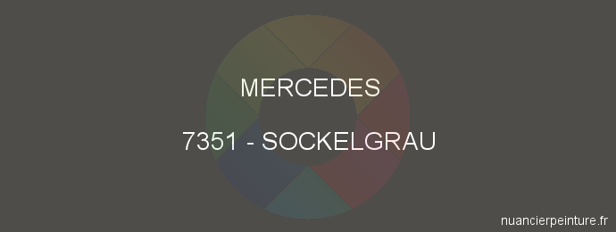Peinture Mercedes 7351 Sockelgrau