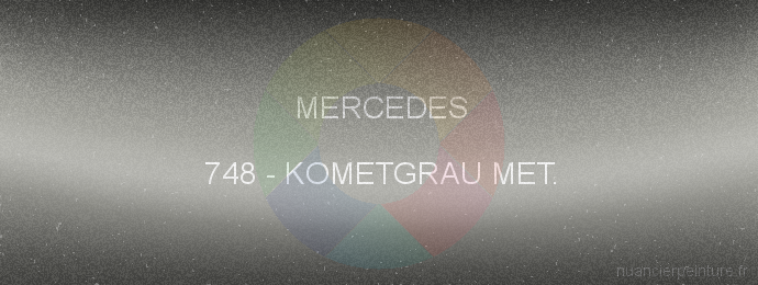 Peinture Mercedes 748 Kometgrau Met.